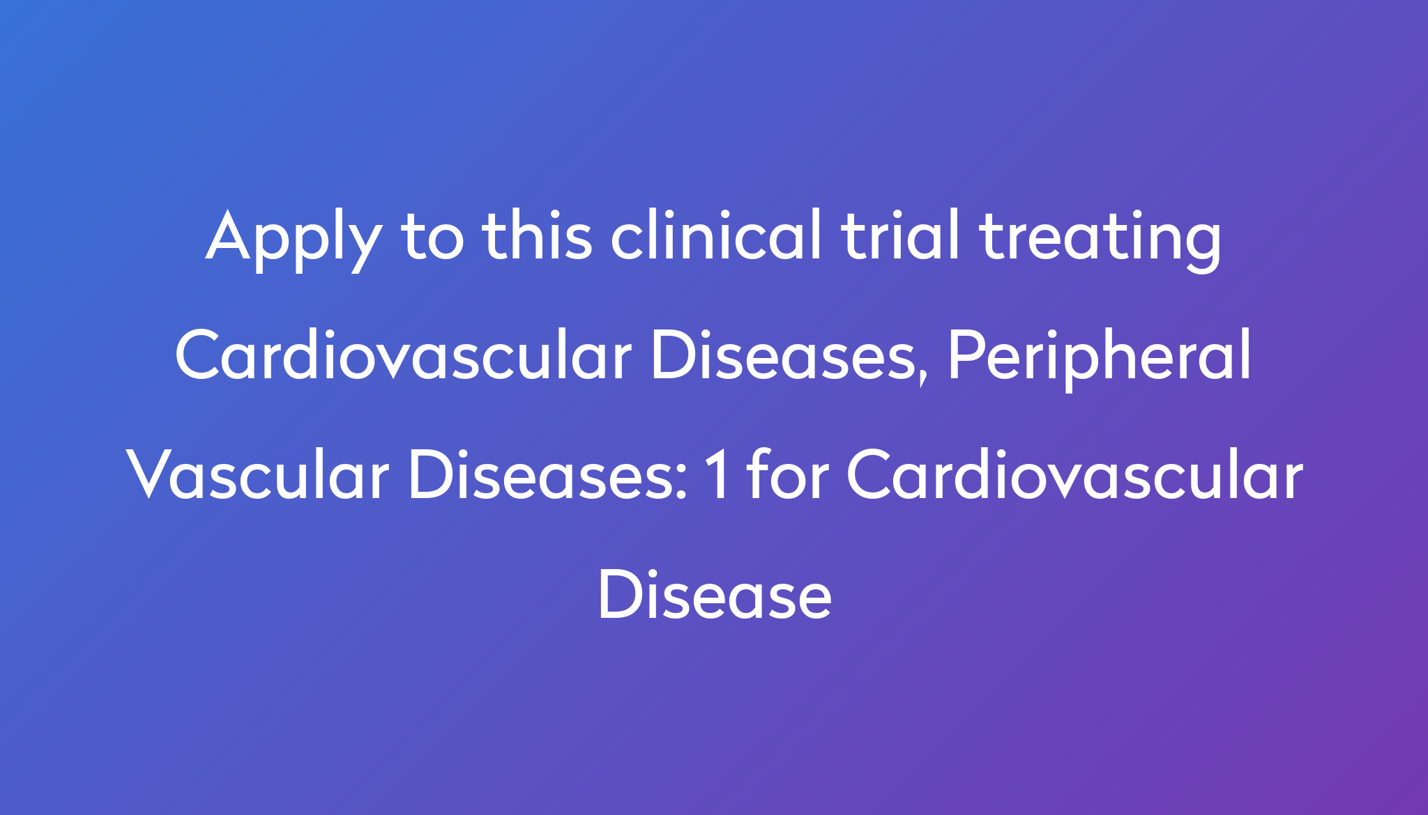 1-for-cardiovascular-disease-clinical-trial-2023-power